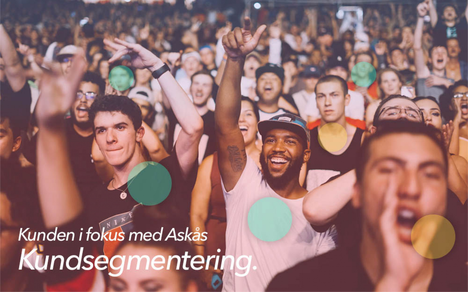 Kunden i fokus med Askås Kundsegmentering